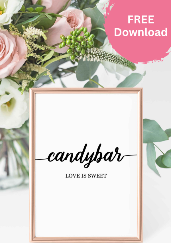 Free Printable Candy Bar Sign to Sweeten Your Wedding Day